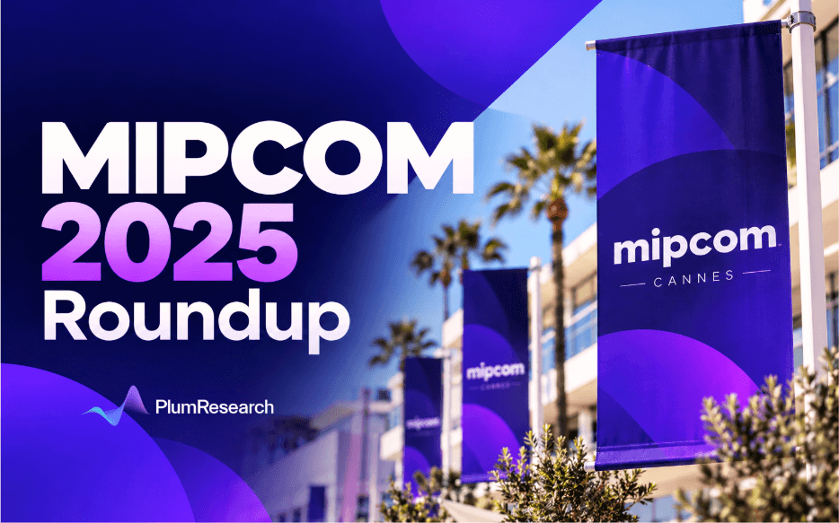 MIPCOM 2025 Roundup